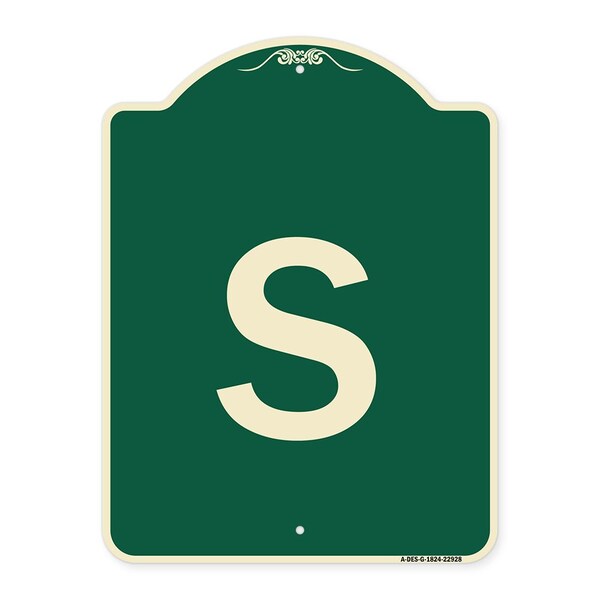 Designer Series Sign W/ Letter S, Green & Tan Heavy-Gauge Aluminum Sign, 24" x 18", G-1824-22928